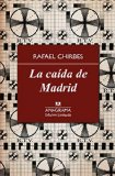 Portada de LA CAÍDA DE MADRID (EDICIÓN LIMITADA)