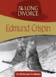 Portada de THE LONG DIVORCE (GERVASE FEN MYSTERIES) BY CRISPIN, EDMUND (2010) PAPERBACK