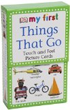 Portada de MY FIRST TOUCH & FEEL PICTURE CARDS: THINGS THAT GO (MY 1ST T&F PICTURE CARDS) BY DK PUBLISHING (2007) CARDS