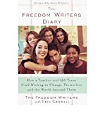 Portada de THE FREEDOM WRITERS DIARY: HOW A TEACHER AND 150 TEENS USED WRITING TO CHANGE THEMSELVES AND THE WORLD AROUND THEM [ THE FREEDOM WRITERS DIARY: HOW A TEACHER AND 150 TEENS USED WRITING TO CHANGE THEMSELVES AND THE WORLD AROUND THEM ] BY FREEDOM WRITERS (AUTHOR) OCT-12-1999 [ PAPERBACK ]