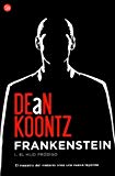 Portada de FRANKENSTEIN 1. EL HIJO PRODIGO/ DEAN KOONTZ'S FRANKENSTEIN BOOK 1. PRODIGAL SON (SPANISH EDITION) BY DEAN KOONTZ (2007-11-01)