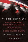 Portada de (THE SHADOW PARTY: HOW GEORGE SOROS, HILLARY CLINTON, AND SIXTIES RADICALS SEIZED CONTROL OF THE DEMOCRATIC PARTY) BY HOROWITZ, DAVID (AUTHOR) PAPERBACK ON (04 , 2007)