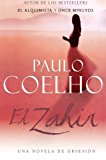 Portada de EL ZAHIR : UNA NOVELA DE OBSESION (SPANISH EDITION) BY PAULO COELHO (2005-05-17)