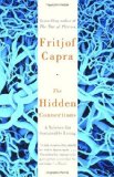 Portada de THE HIDDEN CONNECTIONS: A SCIENCE FOR SUSTAINABLE LIVING BY CAPRA, FRITJOF (2004) PAPERBACK