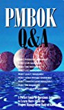 Portada de PMBOK Q&A: A POCKET GUIDE OF QUESTIONS & ANSWERS TO LEARN MORE ABOUT THE PROJECT MANAGEMENT BODY OF KNOWLEDGE (CASES IN PROJECT AND PROGRAM MANAGEMENT SERIES) BY PROJECT MANAGEMENT INSTITUTE (1997-01-02)
