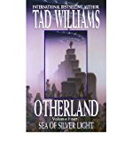 Portada de [(OTHERLAND: SEA OF SILVER LIGHT BK. 4)] [ BY (AUTHOR) TAD WILLIAMS ] [MAY, 2002]
