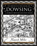 Portada de DOWSING: A JOURNEY BEYOND OUR FIVE SENSES (MATHEMAGICAL ANCIENT WIZDOM) BY MILLER, HAMISH (2007) PAPERBACK