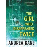 Portada de [(THE GIRL WHO DISAPPEARED TWICE)] [AUTHOR: ANDREA KANE] PUBLISHED ON (MAY, 2011)
