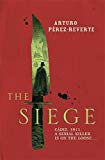 Portada de THE SIEGE BY ARTURO PEREZ-REVERTE (2013-08-29)