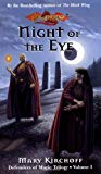 Portada de NIGHT OF THE EYE (DRAGONLANCE: DEFENDERS OF MAGIC TRILOGY) BY MARY KIRCHOFF (1994-06-01)