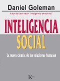 Portada de INTELIGENCIA SOCIAL: LA NUEVA CIENCIA DE LAS RELACIONES HUMANAS