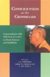 Portada de CONSCIOUSNESS AT THE CROSSROADS: CONVERSATIONS WITH THE DALAI LAMA ON BRAIN SCIENCE AND BUDDHISM UNKNOWN EDITION BY UNKNOWN (1999)