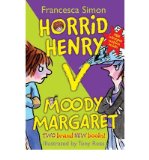 Portada de [HORRID HENRY VERSUS MOODY MARGARET: "HORRID HENRY'S DOUBLE DARE" AND "MOODY MARGARET STRIKES BACK"] [BY: FRANCESCA SIMON]