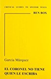 Portada de GARCIA MARQUEZ: EL CORONEL NO TIENE QUIEN LE ESCRIBA (CRITICAL GUIDES TO SPANISH TEXTS) BY BEN BOX (1984-12-31)