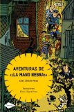 AVENTURAS DE LA MANO NEGRA (COMETA +10) DE PRESS, HANS JÜRGEN (2010) TAPA BLANDA