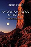 Portada de [(MOONSHADOW MURDER)] [BY (AUTHOR) RICH CURTIN] PUBLISHED ON (MAY, 2014)