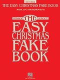 Portada de THE EASY CHRISTMAS FAKE BOOK: 100 SONGS IN THE KEY OF C (FAKE BOOKS) (2002) PAPERBACK