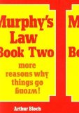 Portada de MURPHY'S LAW BOOK TWO: MORE REASONS WHY THINGS GO WRONG! BY BLOCH, ARTHUR (1980) PAPERBACK