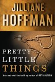 Portada de PRETTY LITTLE THINGS BY HOFFMAN, JILLIANE (2014) PAPERBACK