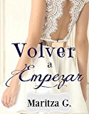 Portada de VOLVER A EMPEZAR.: NOVELA ROMANTICA