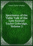 Portada de SPECIMENS OF THE TABLE TALK OF THE LATE SAMUEL TAYLOR COLERIDGE, VOLUME 2