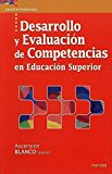 Portada de DESARROLLO Y EVALUACION DE COMPETENCIAS EN EDUCACION SUPERIOR/ DEVELOPMENT AND ASSESSMENT OF SKILLS IN HIGHER EDUCATION (SPANISH EDITION) BY ASCENSION (CDR) BLANCO (2009-06-30)