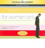 Portada de [( FOR WOMEN ONLY: WHAT YOU NEED TO KNOW ABOUT THE INNER LIVES OF MEN )] [BY: SHAUNTI FELDHAHN] [APR-2006]