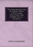 Portada de THE FAREWELL SERVICES OF ROBERT MOFFAT, IN EDINBURGH, MANCHESTER, AND LONDON, ED. BY J. CAMPBELL