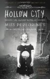 Portada de HOLLOW CITY: THE SECOND NOVEL OF MISS PEREGRINE'S CHILDREN (MISS PEREGRINE'S HOME FOR PECULIAR CHILDREN) BY RANSOM RIGGS (2014) HARDCOVER
