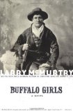 Portada de BUFFALO GIRLS: A NOVEL BY MCMURTRY, LARRY (2001) PAPERBACK