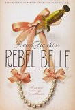 Portada de REBEL BELLE BY HAWKINS, RACHEL (2014) HARDCOVER
