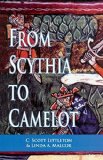 Portada de FROM SCYTHIA TO CAMELOT: A RADICAL REASSESSMENT OF THE LEGENDS OF KING ARTHUR, THE KNIGHTS OF THE ROUND TABLE, AND THE HOLY GRAIL (ARTHURIAN CHARACTERS AND THEMES) BY C. SCOTT LITTLETON (2-MAR-2000) PAPERBACK