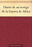 Portada de DIARIO DE UN TESTIGO DE LA GUERRA DE &Aacute;FRICA