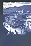 Portada de BRITAIN AND TIBET 1765-1947: A SELECT ANNOTATED BIBLIOGRAPHY OF BRITISH RELATIONS WITH TIBET AND THE HIMALAYAN STATES INCLUDING NEPAL, SIKKIM AND BHUTAN - REVISED AND UPDATED TO 2003 (2010-10-21)