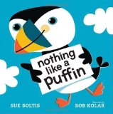 Portada de BY SOLTIS, SUE NOTHING LIKE A PUFFIN (2011) HARDCOVER