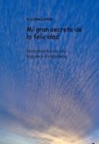 Portada de EL SECRETO DE LA FELICIDAD