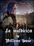 Portada de LA MALDICIÓN DE WILLOWS HOUSE