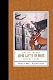 Portada de THE COLLECTED JOHN CARTER OF MARS, VOLUME THREE: SWORDS OF MARS/SYNTHETIC MEN OF MARS/LLANA OF GATHOL/JOHN CARTER OF MARS: 3 BY EDGAR RICE BURROUGHS (2012-02-07)