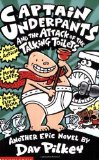 Portada de CAPTAIN UNDERPANTS AND THE ATTACK OF THE TALKING TOILETS BY PILKEY, DAV (2013) PAPERBACK