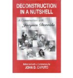 Portada de [(DECONSTRUCTION IN A NUTSHELL: CONVERSATION WITH JACQUES DERRIDA)] [AUTHOR: JOHN D. CAPUTO] PUBLISHED ON (FEBRUARY, 1997)