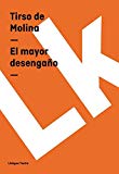 Portada de EL MAYOR DESENGA&Ntilde;O (TEATRO)