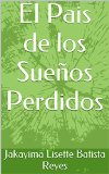 Portada de EL PAIS DE LOS SUE&Ntilde;OS PERDIDOS