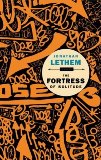 Portada de THE FORTRESS OF SOLITUDE BY LETHEM, JONATHAN (2005) PAPERBACK