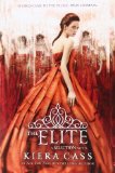 Portada de THE ELITE (THE SELECTION) BY CASS, KIERA (2013) HARDCOVER