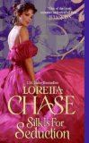 Portada de (SILK IS FOR SEDUCTION) BY CHASE, LORETTA (AUTHOR) MASS_MARKET ON (06 , 2011)