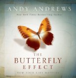 Portada de THE BUTTERFLY EFFECT: HOW YOUR LIFE MATTERS 1ST (FIRST) EDITION BY ANDREWS, ANDY PUBLISHED BY THOMAS NELSON (2010) HARDCOVER