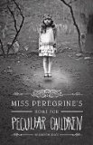 Portada de (MISS PEREGRINE'S HOME FOR PECULIAR CHILDREN) BY RIGGS, RANSOM (AUTHOR) HARDCOVER ON (06 , 2011)