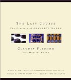 Portada de THE LAST COURSE: THE DESSERTS OF GRAMERCY TAVERN BY FLEMING, CLAUDIA (2001) HARDCOVER