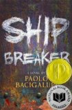 Portada de (SHIP BREAKER) BY BACIGALUPI, PAOLO (AUTHOR) HARDCOVER ON (05 , 2010)