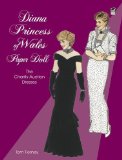 Portada de DIANA, PRINCESS OF WALES, PAPER DOLL: THE CHARITY AUCTION DRESSES (DOVER ROYAL PAPER DOLLS) BY TOM TIERNEY (1997) PAPERBACK